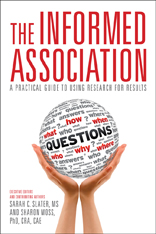 The Informed Association: A Practical Guide to Using Research for Results